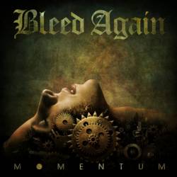 Bleed Again : Momentum